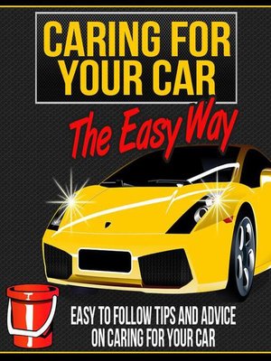 cover image of Caring For Your Car the Easy Way